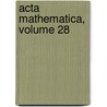 Acta Mathematica, Volume 28 door Torsten Carleman