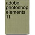 Adobe Photoshop Elements 11