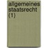 Allgemeines Staatsrecht (1)