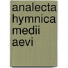 Analecta hymnica medii aevi door Dreves