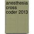 Anesthesia Cross Coder 2013