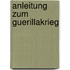 Anleitung zum Guerillakrieg