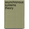 Asynchronous Systems Theory door Serban E. Vlad