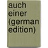 Auch Einer (German Edition)