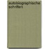 Autobiographische Schriften