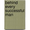 Behind Every Successful Man by Martha R. Fowlkes