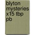 Blyton Mysteries X15 Tbp Pb