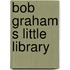 Bob Graham S Little Library