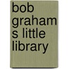 Bob Graham S Little Library door Graham B