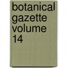 Botanical Gazette Volume 14 door John Merle Coulter