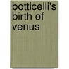 Botticelli's Birth Of Venus by Stefano Zuffi