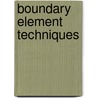 Boundary Element Techniques door J.C.F. Telles