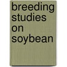Breeding Studies on Soybean door Rehab A. Mohamed Abd-Alrahman