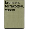 Bronzen, terrakotten, vasen by Loeb