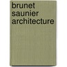 Brunet Saunier Architecture door Pascale Blin