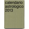 Calendario Astrologico 2013 door Llewellyn