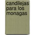Candilejas para los Monagas