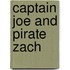 Captain Joe and Pirate Zach