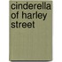 Cinderella of Harley Street