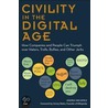 Civility in the Digital Age by Andrea Weckerle