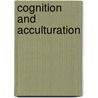 Cognition and acculturation by Todd Mcgough