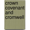 Crown Covenant and Cromwell door Stuart Reid