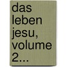 Das Leben Jesu, Volume 2... door David Friedrich Strauß