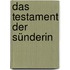 Das Testament der Sünderin