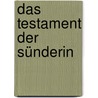 Das Testament der Sünderin by Frédéric Lenoir