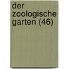 Der Zoologische Garten (46) by B. Cher Group