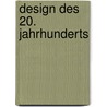 Design des 20. Jahrhunderts door Charlotte Fiell