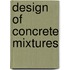 Design of Concrete Mixtures