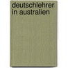 Deutschlehrer in Australien door Ria Hanewald