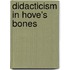 Didacticism in Hove's Bones