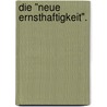Die "neue Ernsthaftigkeit". by Carlo Clemens