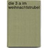 Die 3 a im Weihnachtstrubel