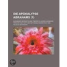 Die Apokalypse Abrahams (1) by Gottlieb Nathanael Bonwetsch