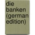 Die Banken (German Edition)