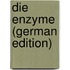 Die Enzyme (German Edition)