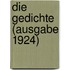 Die Gedichte (Ausgabe 1924)