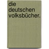 Die deutschen Volksbücher. by Karl Simrock
