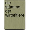 Die stämme der wirbeltiere door Chris Abel