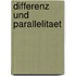 Differenz Und Parallelitaet