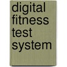 Digital Fitness Test System door Arief R. Harris