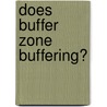 Does Buffer zone Buffering? door Prakash Basnet