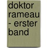 Doktor Rameau - Erster Band by Georges Ohnet