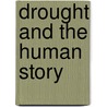 Drought and the Human Story door R.L. Heathcote