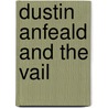 Dustin Anfeald and the Vail by Ruth Prock