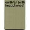 Earthfall [With Headphones] by Orson Scott Card