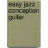 Easy Jazz Conception Guitar